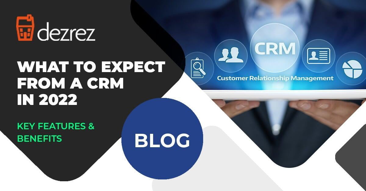 What Estate Agents Can Expect from a CRM in 2022